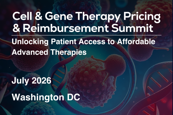 Cell & Gene Therapy Pricing & Reimbursement Summit (1) Cell & Gene Therapy Pricing & Reimbursement Summit (1)